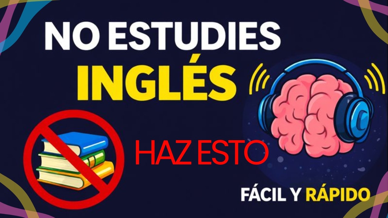 🧠 No ESTUDIES inglés, DOMINALO ESCUCHANDO | Asi se Aprende Inglés sin Estudiar ni MEMORIZAR Frases
