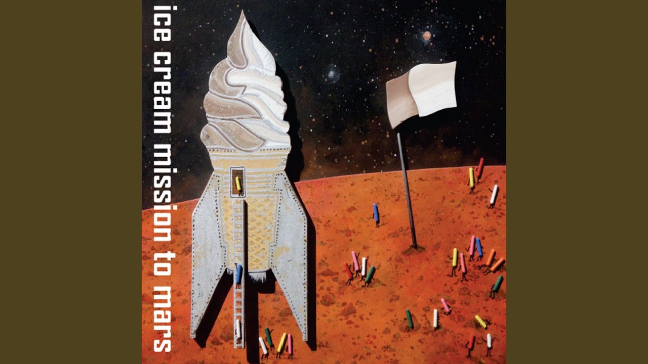 Ice Cream Mission to Mars
