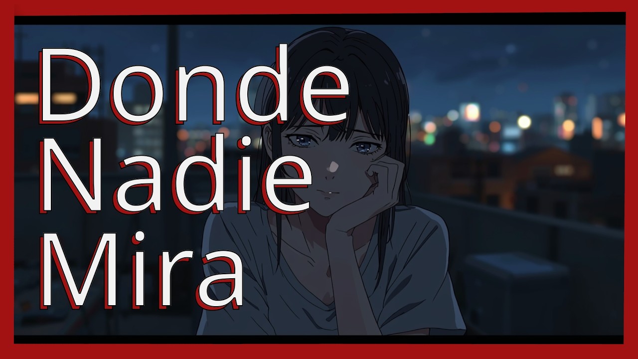 Donde Nadie Mira– Dark Alternative Rock  | Music video | ChillMeThis