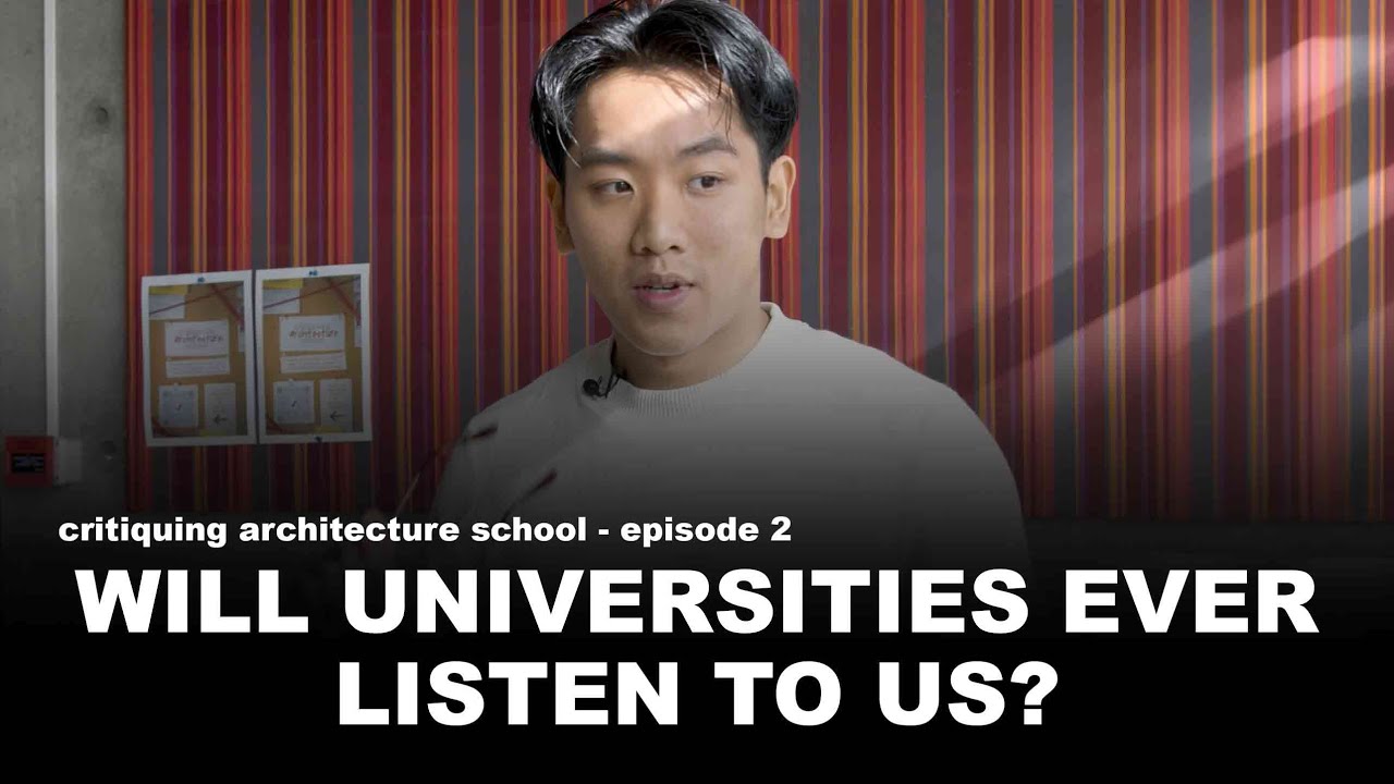 Transparency from the University? | Ep. 2 Critiquing Architecture School