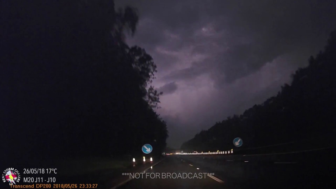 Kent Thunderstorm 26/05/2018