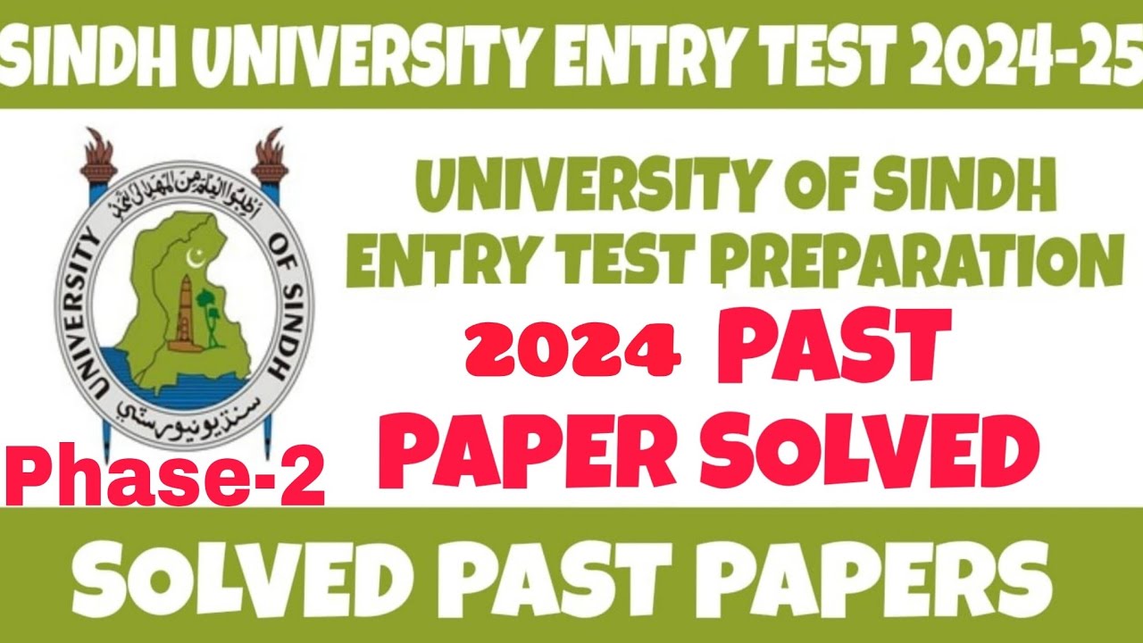 SINDH UNIVERSITY ENTRY TEST SOLVED PAPERS OF 2024 PHASE-2 | HELD ON 20-10-2024