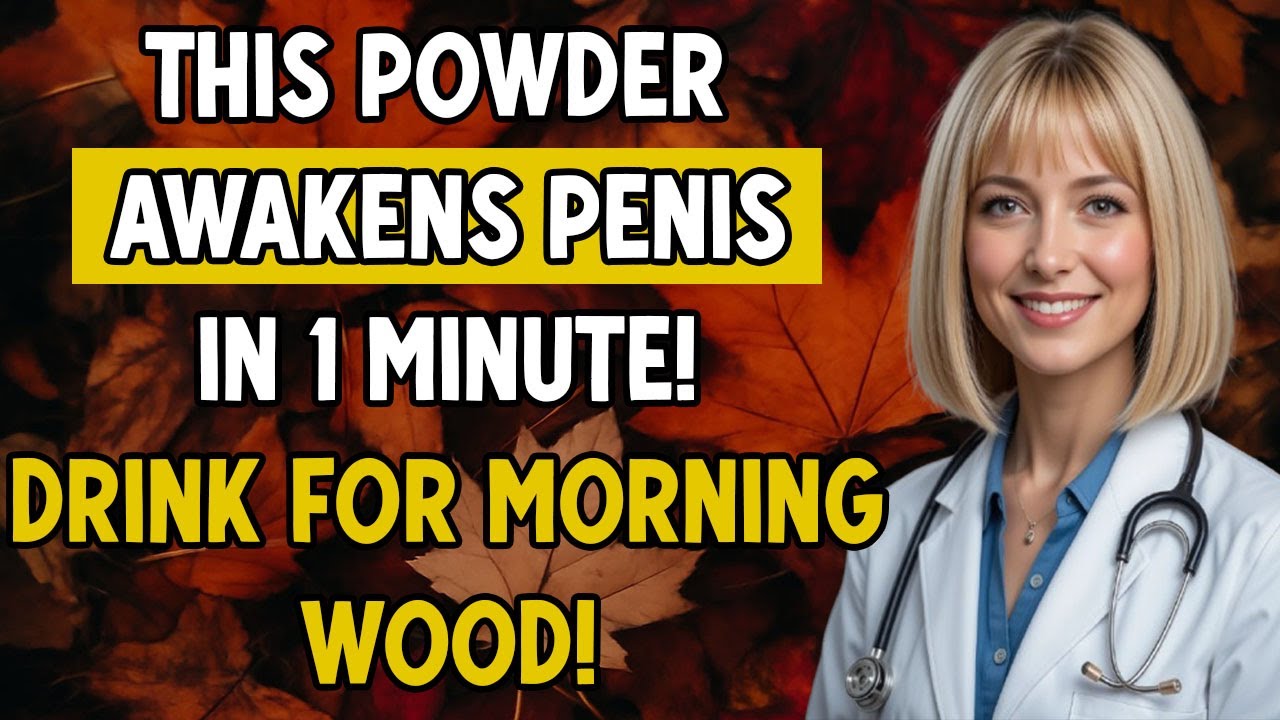 Men Over 50: Take THIS Powder Before Bed for Morning Wood - Prime Men’s Health