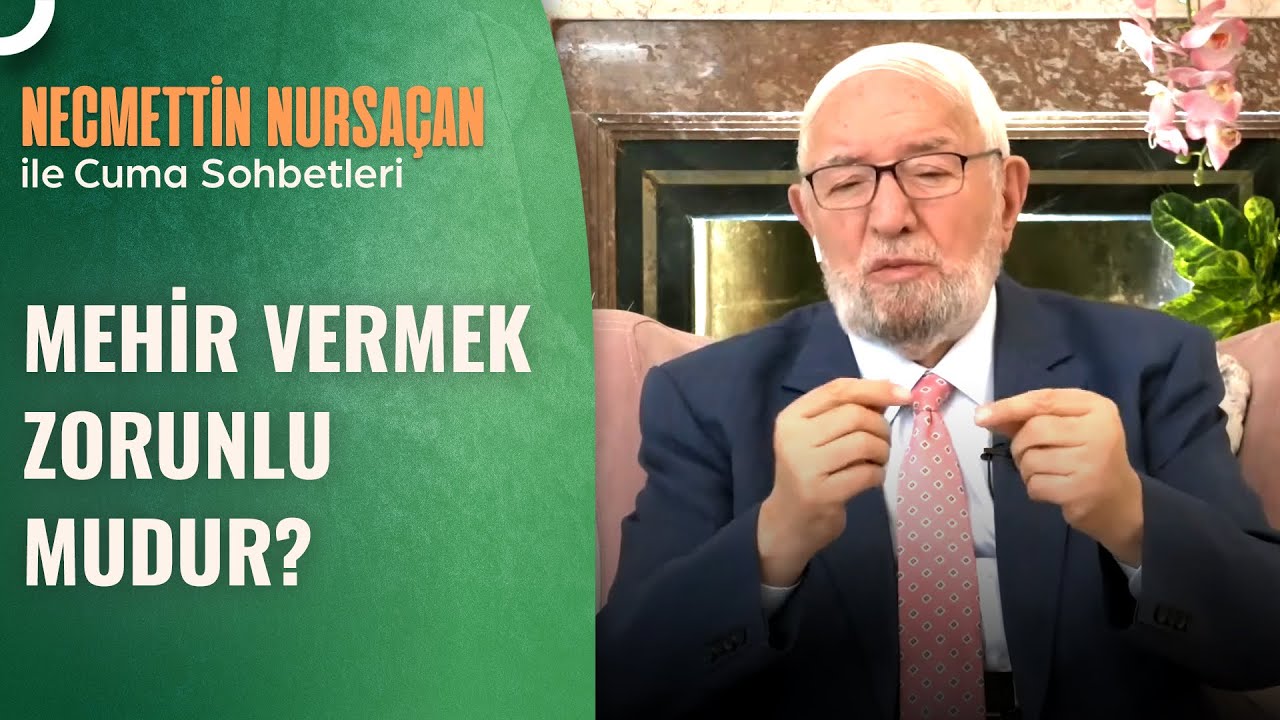 Evlendikten Kısa Süre Sonra Boşanınca Mehir Vermeli Miyiz? | Cuma Sohbetleri