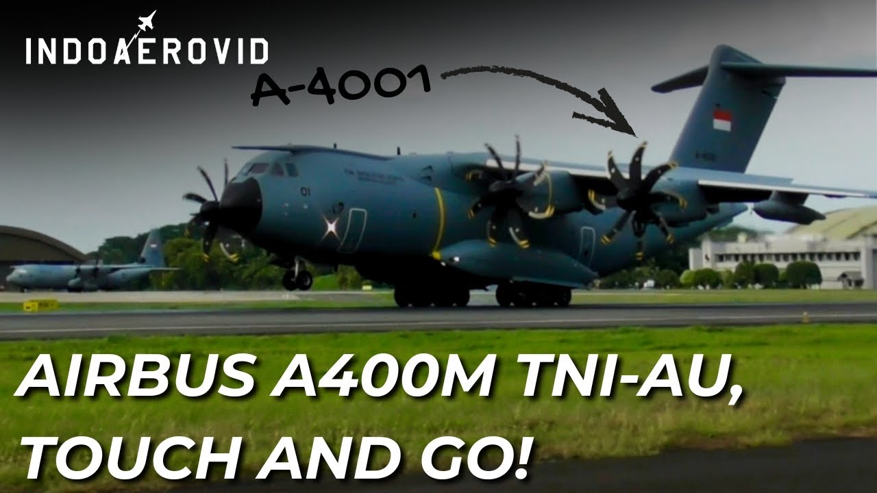 Airbus A400M TNI-AU Touch and GO!