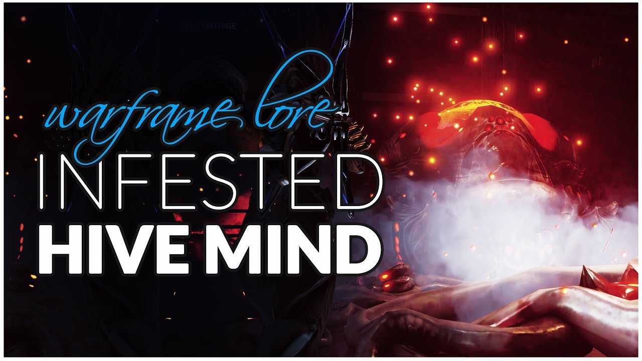 WARFRAME LORE  ||  POWER OF THE INFESTED HIVE MIND