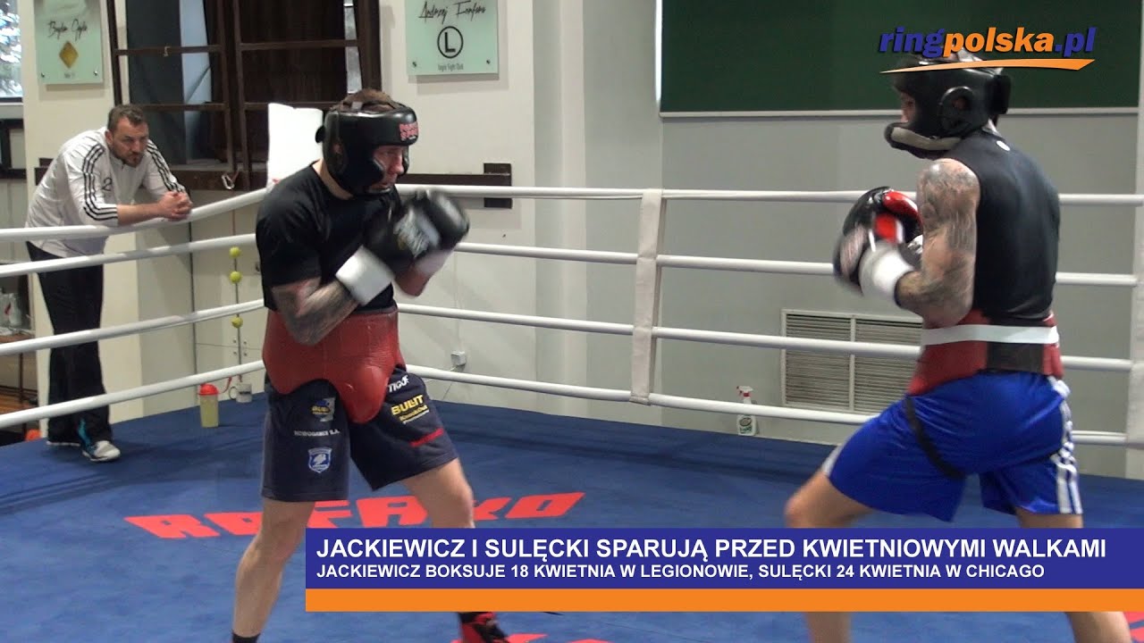 Jackiewicz i Sulęcki sparują przed kwietniowymi walkami