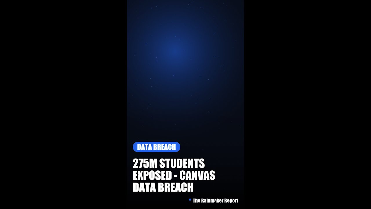 🚨 275M students exposed - Canvas data breach 🚨