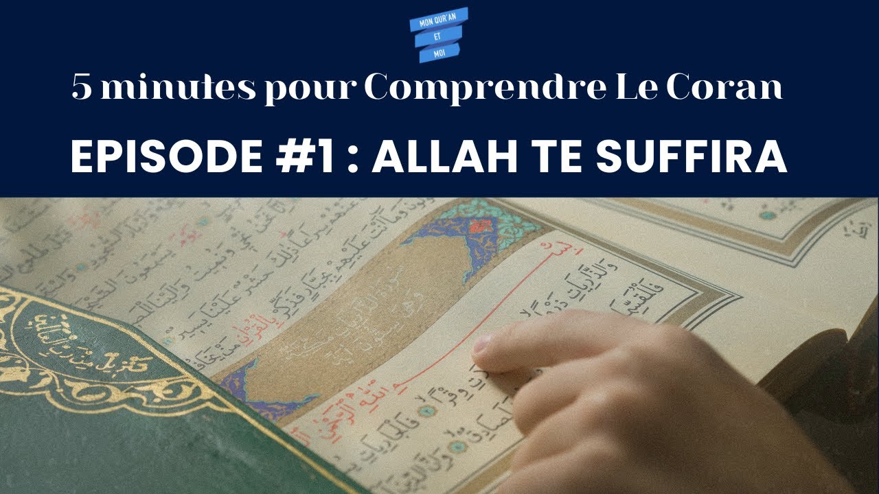 SPEED TAFHIM : 5 minutes pour comprendre le Coran - Allah te suffira (extrait de Sourate Al Baqara)