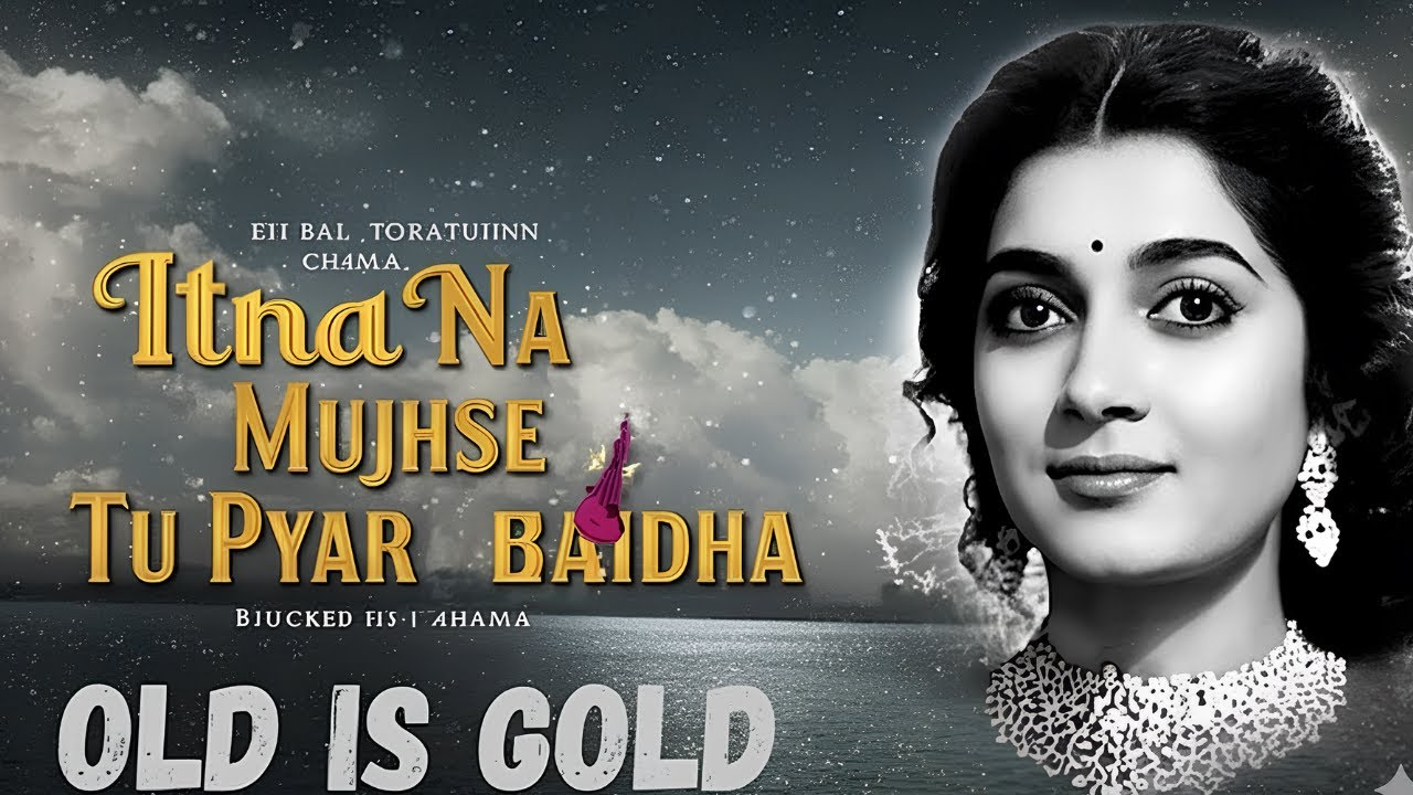 Itna Na Mujhse | Old Hindi Romantic Song | Heart Touching 60s-70s Vibe Love Song