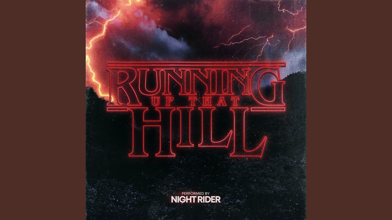 Running up That Hill