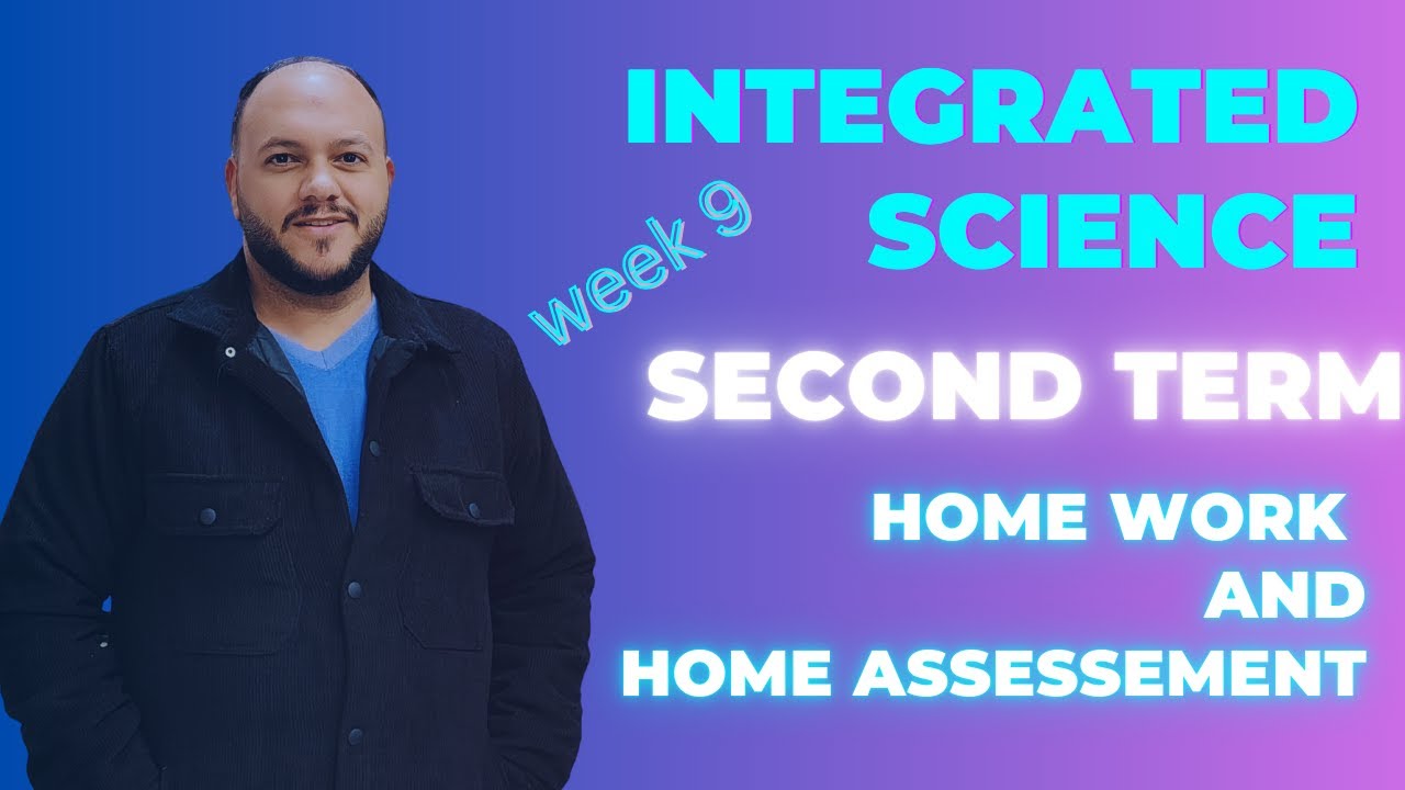week 9 Home Work integrated science / حل واجبات المنزلية الاسبوع السابع العلوم المتكاملة