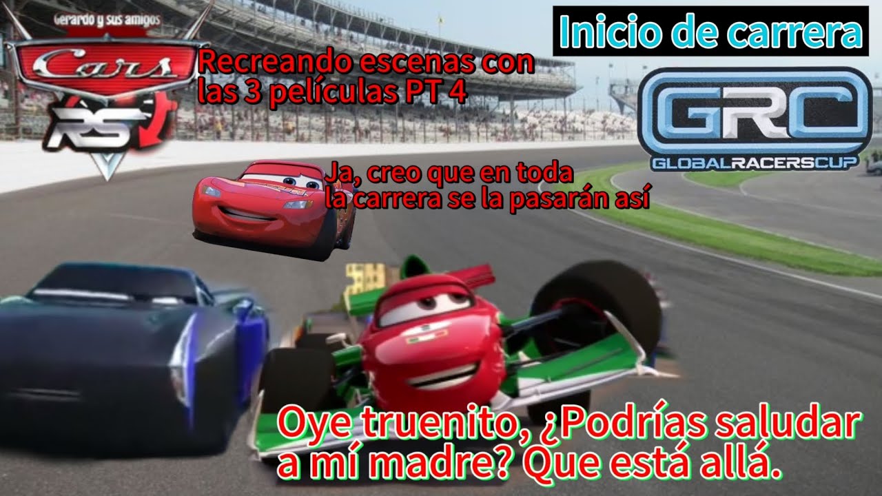 Cars RS (XRS 2) • Recreando escenas con las 3 películas PT 4 - Inicio de carrera GRC.