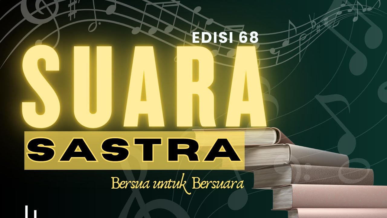 LIVE Suara Sastra Edisi 68