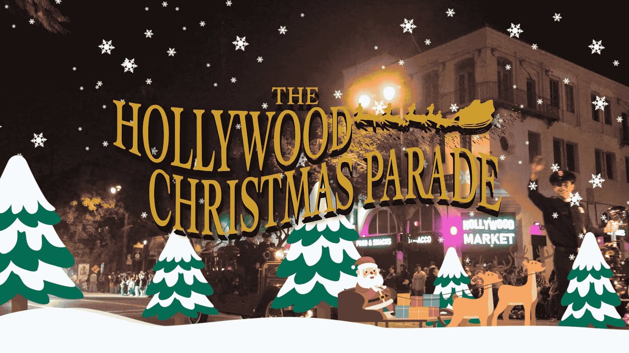 Hollywood Christmas Parade &ndash; Ultimate Holiday Edit | Los Angeles Christmas Vibes