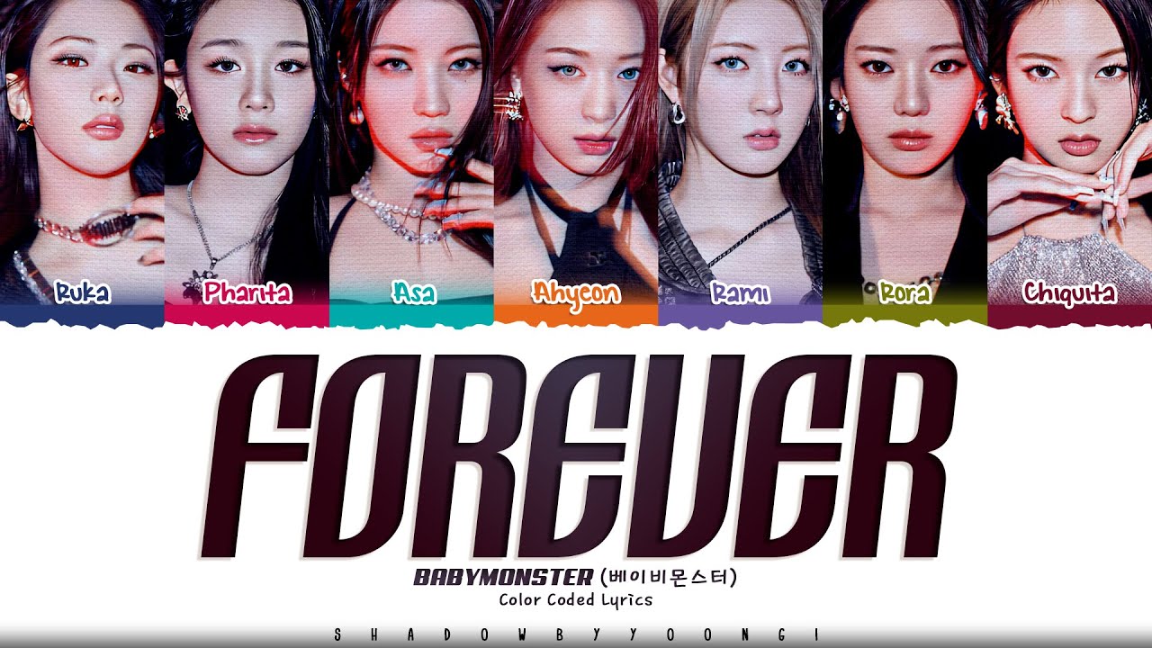 BABYMONSTER 'FOREVER' Lyrics (베이비몬스터 FOREVER 가사) [Color Coded Han_Rom_Eng] | ShadowByYoongi