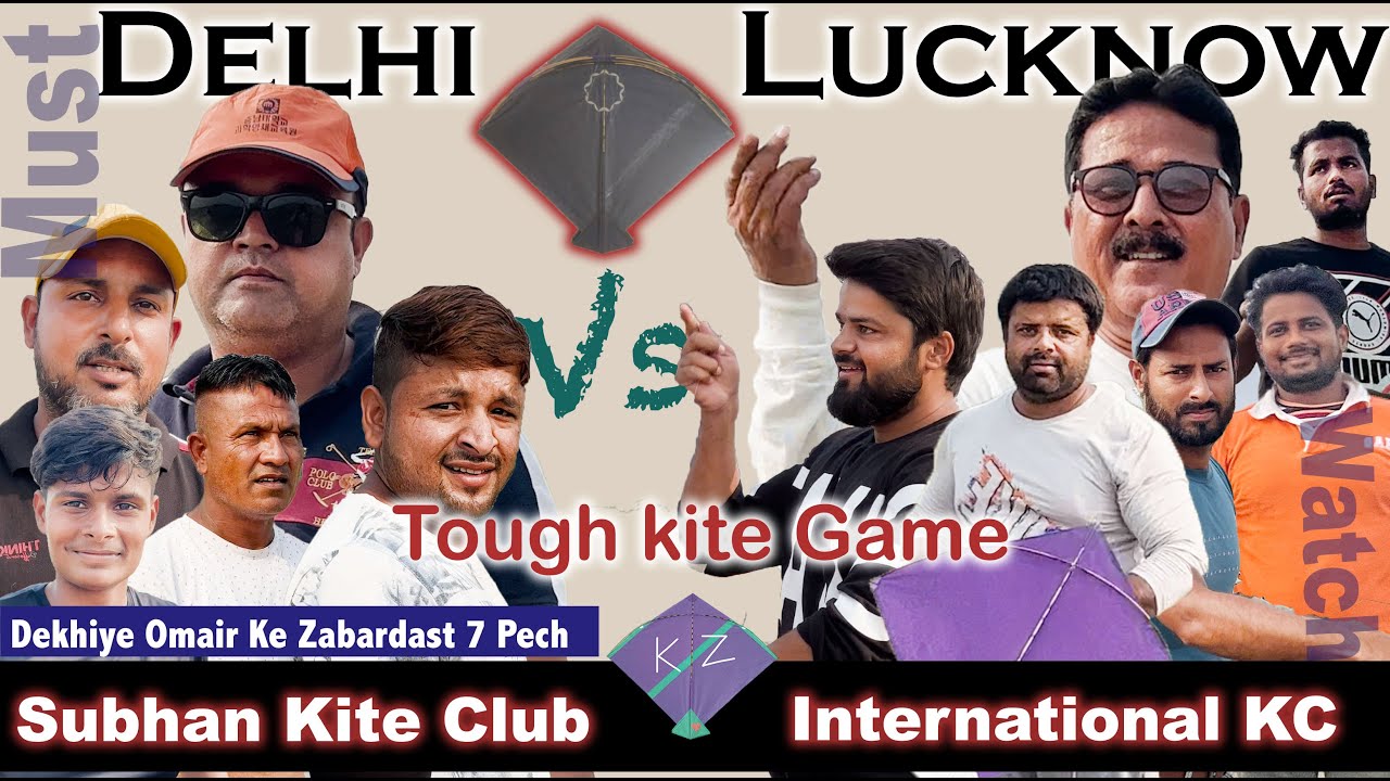 International Kite Club Lucknow Vs Subhan Kite Club Delhi Kite Fighting | 🔥Zabardast 7💪🏾Omair Ke🔥