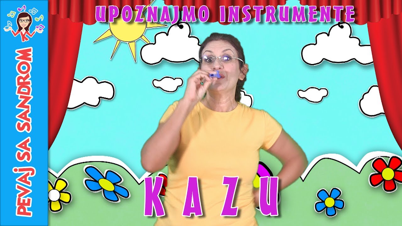 Upoznajmo instrumente - Kazu | Let's Meet the Instruments - Kazoo | Pevaj sa Sandrom