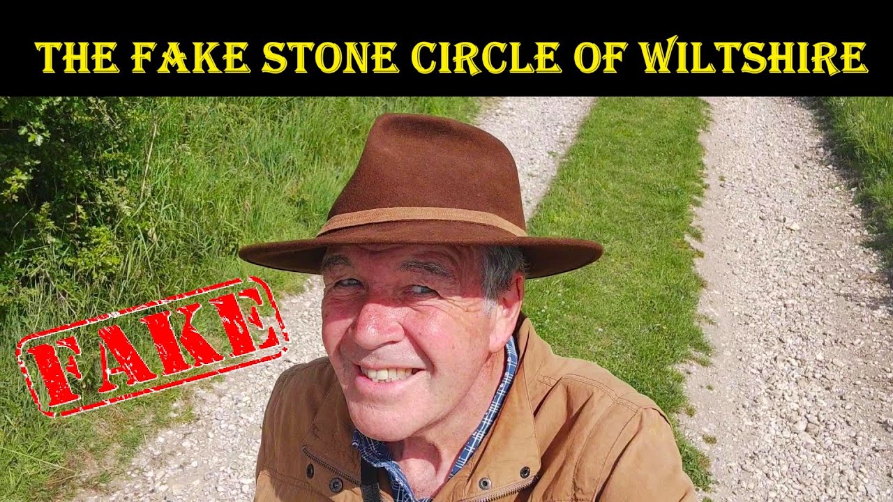 THE FAKE STONE CIRCLE OF WILTSHIRE