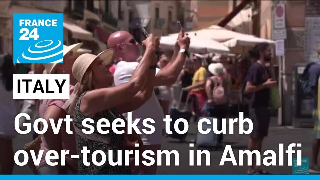 Italian authorities seek to combat over-tourism on Amalfi Coast &bull; FRANCE 24 English