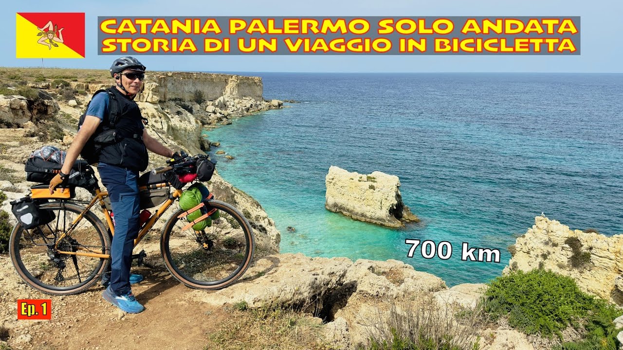Da Catania a Palermo - Storia di un viaggio in bicicletta - Ep. 1