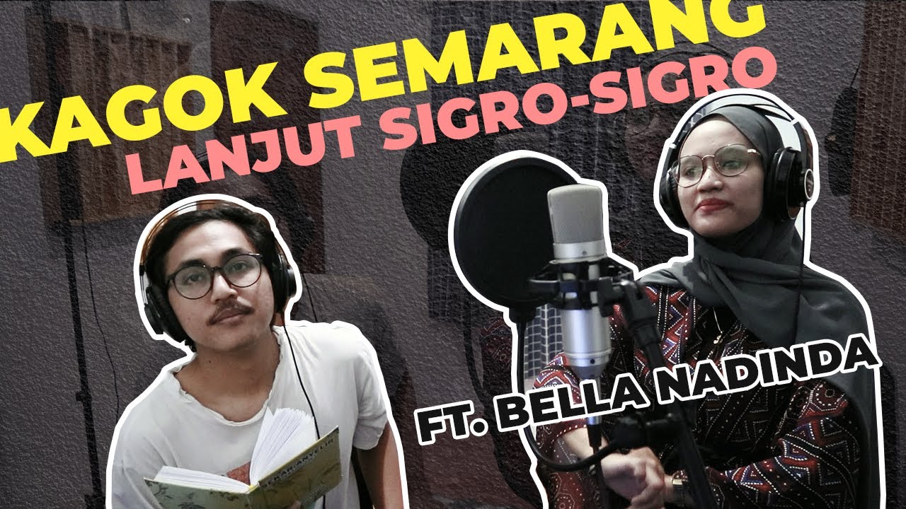 Kagok Semarang Kalajengaken Sigro sigro Garap Jathilan Gedruk | Bella Nadinda