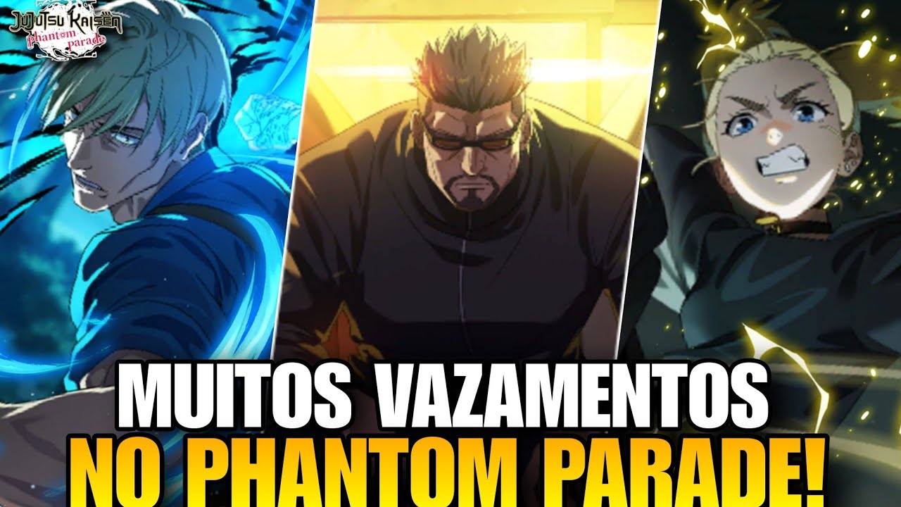 O MAIOR VAZAMENTO DO PHANTOM PARADE!! - JJK Phantom parade