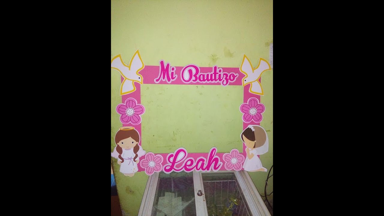 🎉🎉✿Marco Selfie Bautizo✿😉✿ Creaciones Samadith/DIY ✿🎉🎉