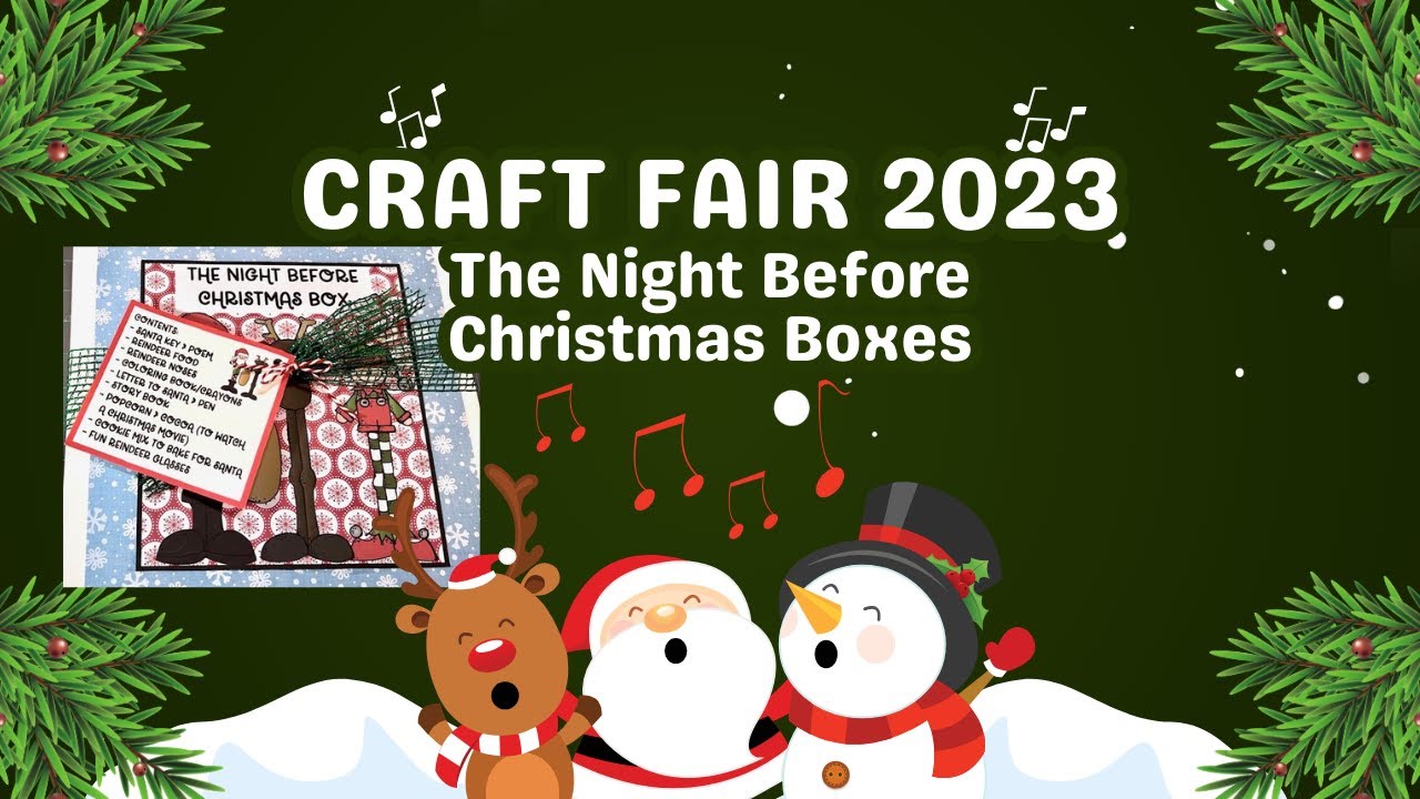 Night Before Christmas Boxes: A Craft Fair How-to