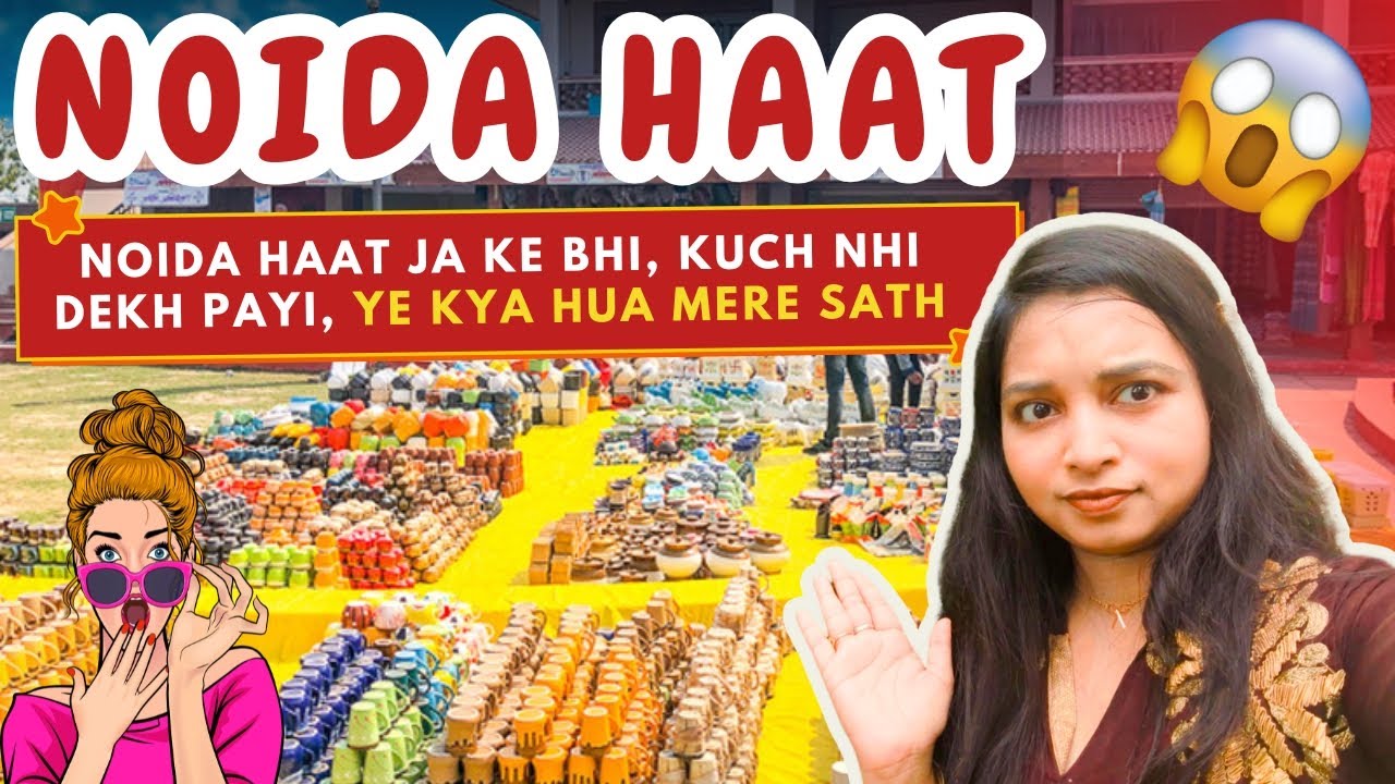 Noida Haat Vlog | Cheapest Market In Noida | Noida Sector 33 | Handicraft Product Mela