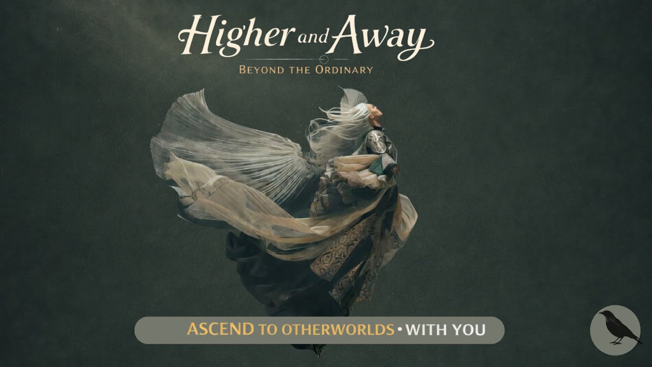 Liora | Higher and Away | Ascend to Otherworlds With You (Cinematic Fantasy Music)