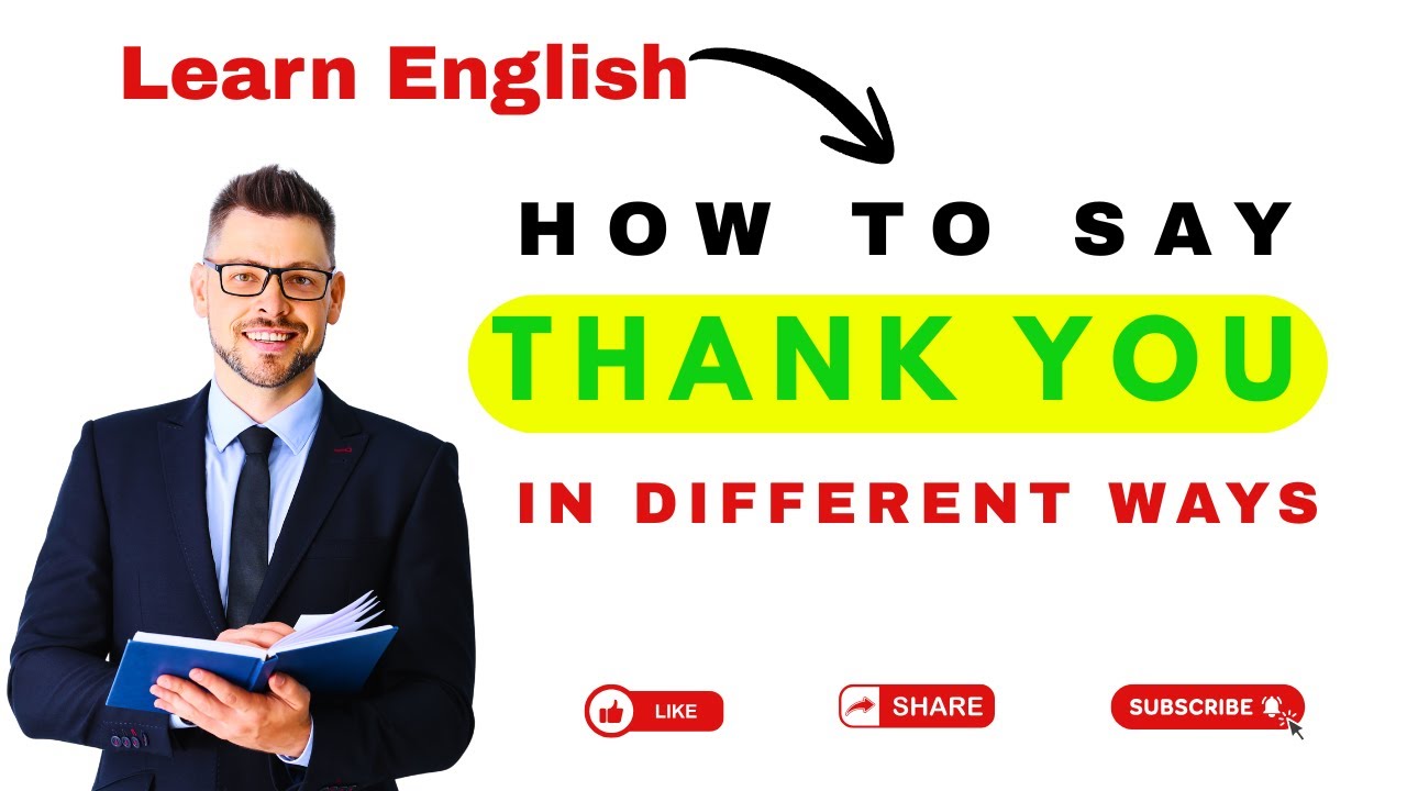 How to Say 'Thank You' in Different Ways | Learn to Say 'Thank You' Properly |  Learn English Today