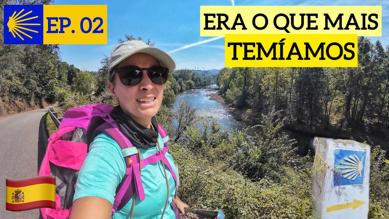 ESTAVA TUDO DANDO CERTO ATÉ QUE… - Caminho de Santiago - Caminho Primitivo