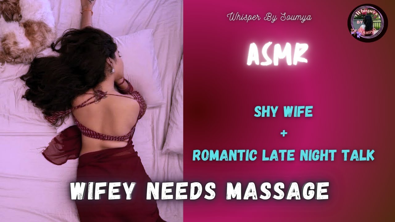 Wifey Needs Massage | Romantic Wife Roleplay | Whisper by Soumya
