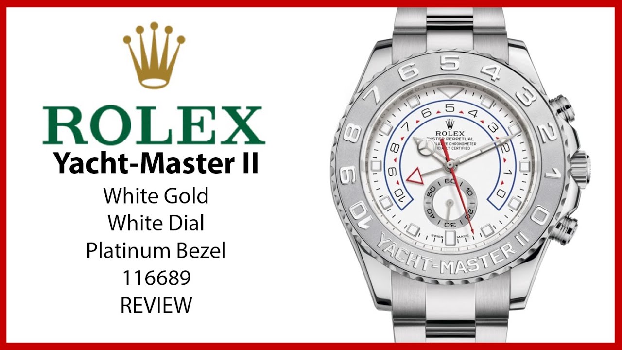 ▶ Rolex Yacht-Master II White Gold White Dial 44mm Platinum Bezel 116689 - REVIEW
