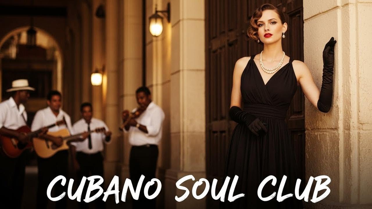 Son Cubano Playlist 🌙 Moonlit Havana Evenings with Latin Jazz Vol.30