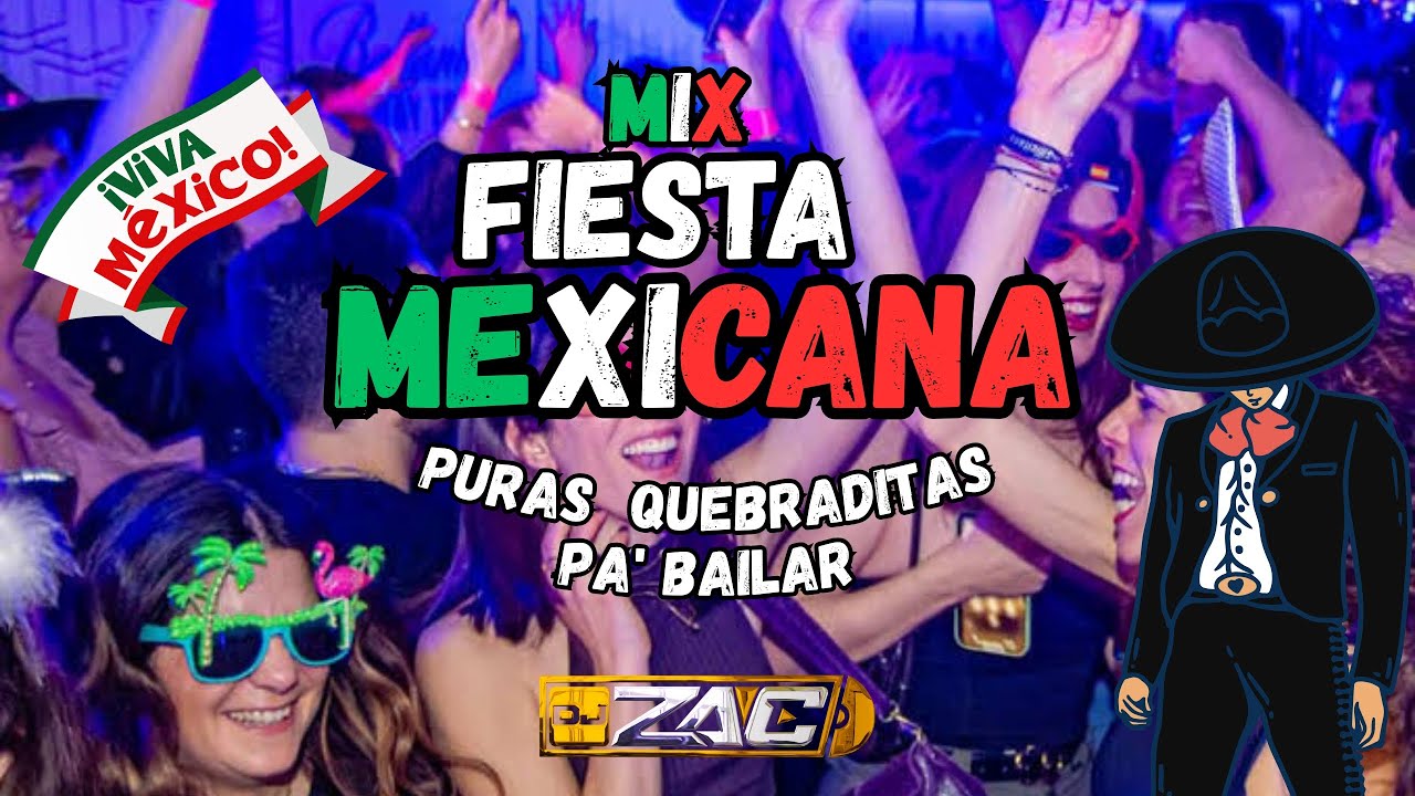 Mix Fiesta Mexicana - Puras Quebradita Pa' Bailar 