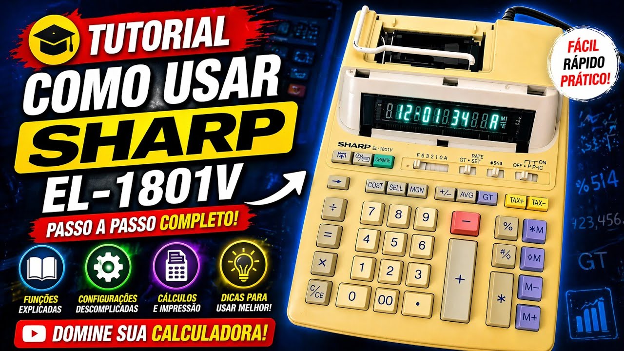 Tutorial de como usar a calculadora eletrónica da Sharp EL 1801V