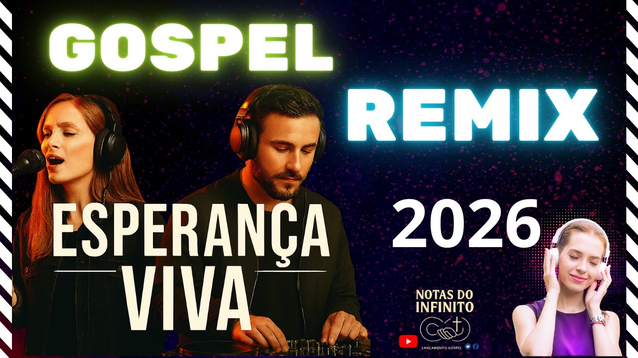 GOSPEL REMIX 2026 - ESPERANÇA VIVA