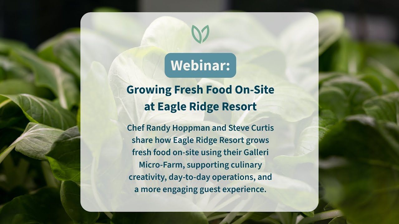 Growing Fresh Food On-Site with Eagle Ridge Resort
