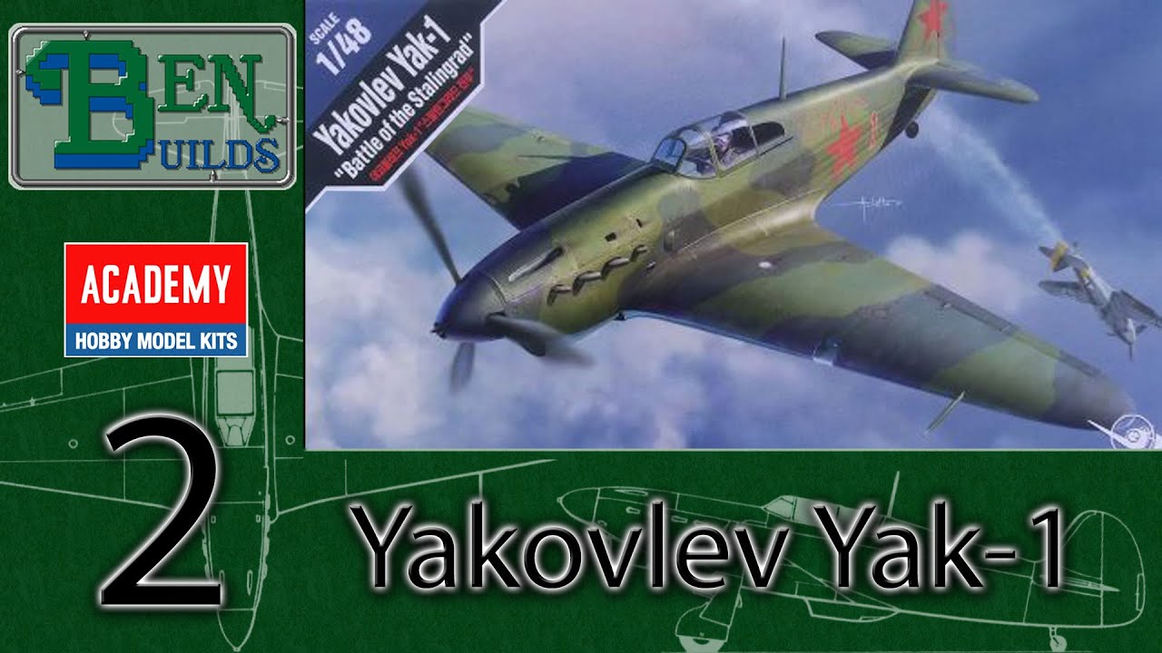 Ben Builds Season 15 - Academy Yak-1 Ep.1