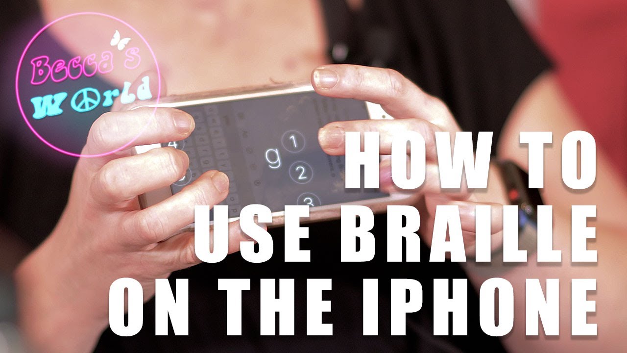 How to Use iPhone's Braille Screen Input