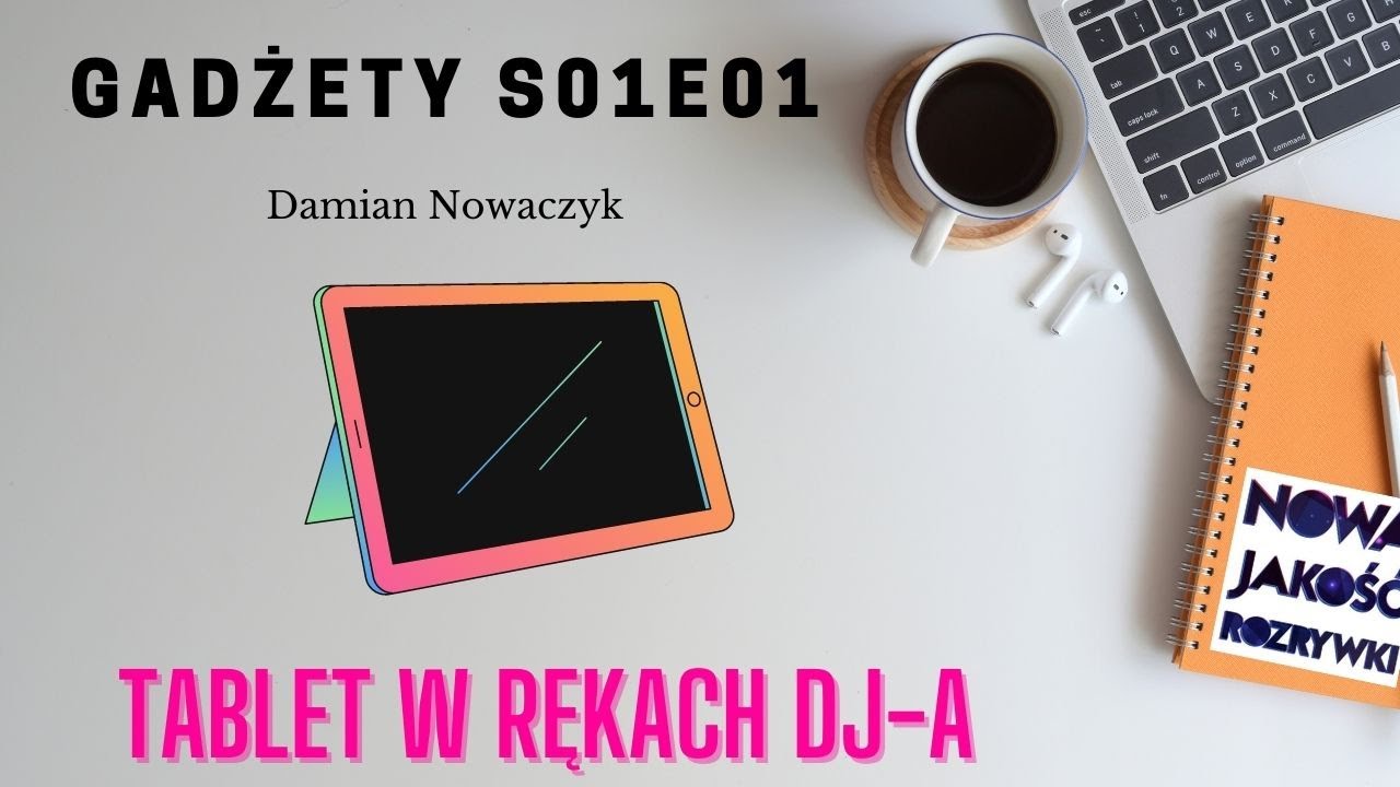 Gadżety S01E01 - Tablet w rękach DJ-a