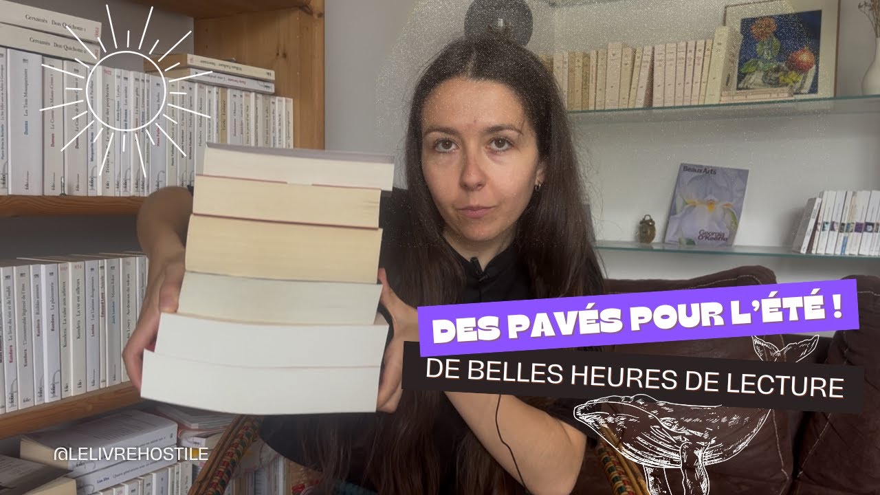 Recommandations de gros livres à lire cet été