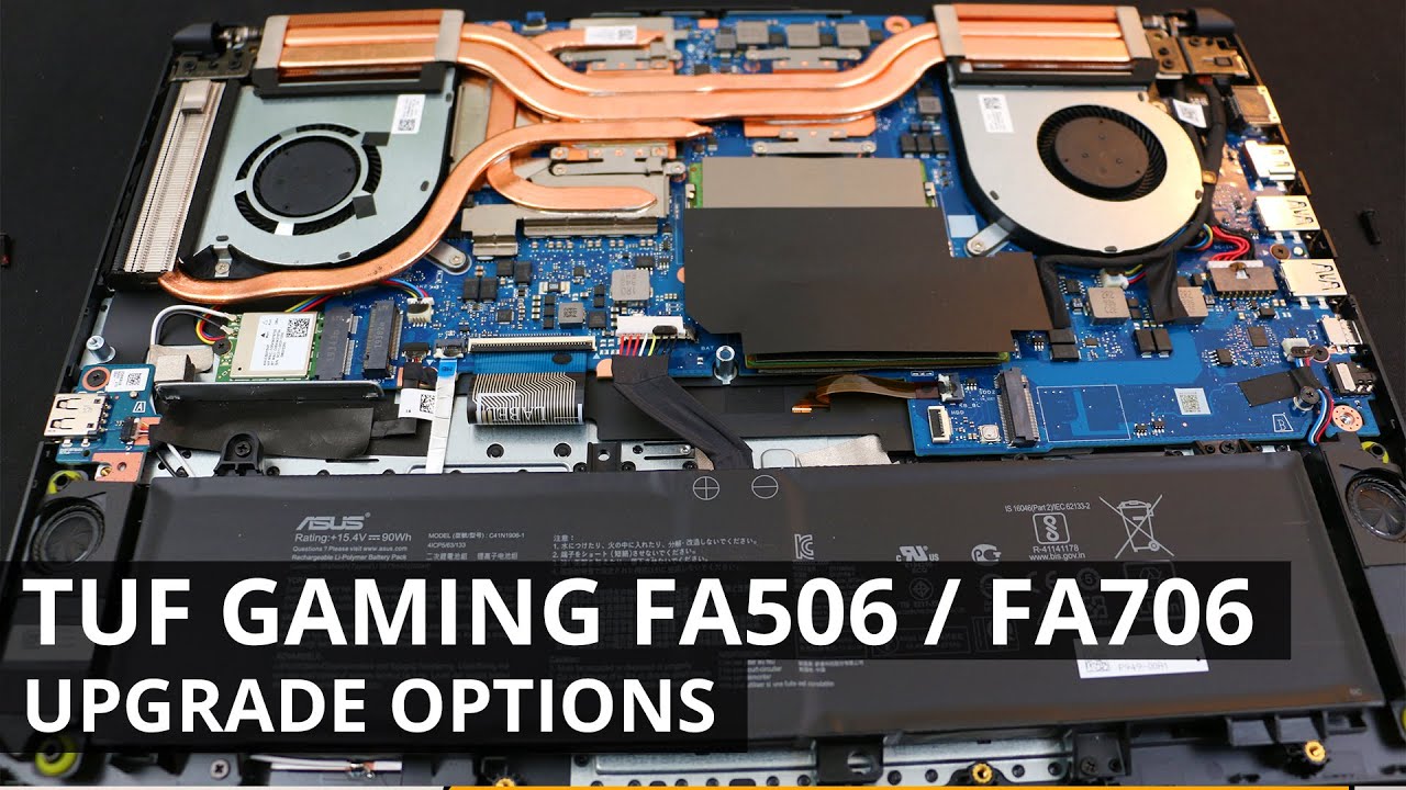 ASUS TUF GAMING FA506 / FA706 UPGRADE OPTIONS (aka FX506 FX706 FA566II)