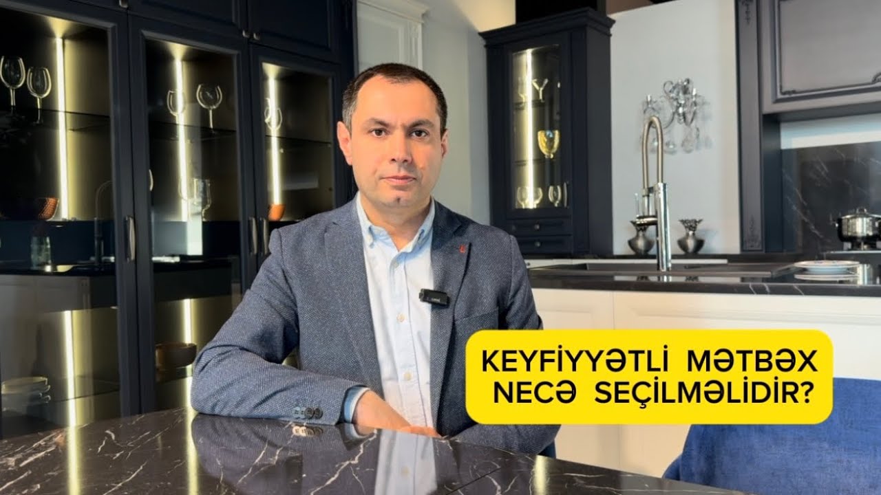 Keyfiyyətli Mətbəx mebeli | Metbex mebeli necə seçilir?
