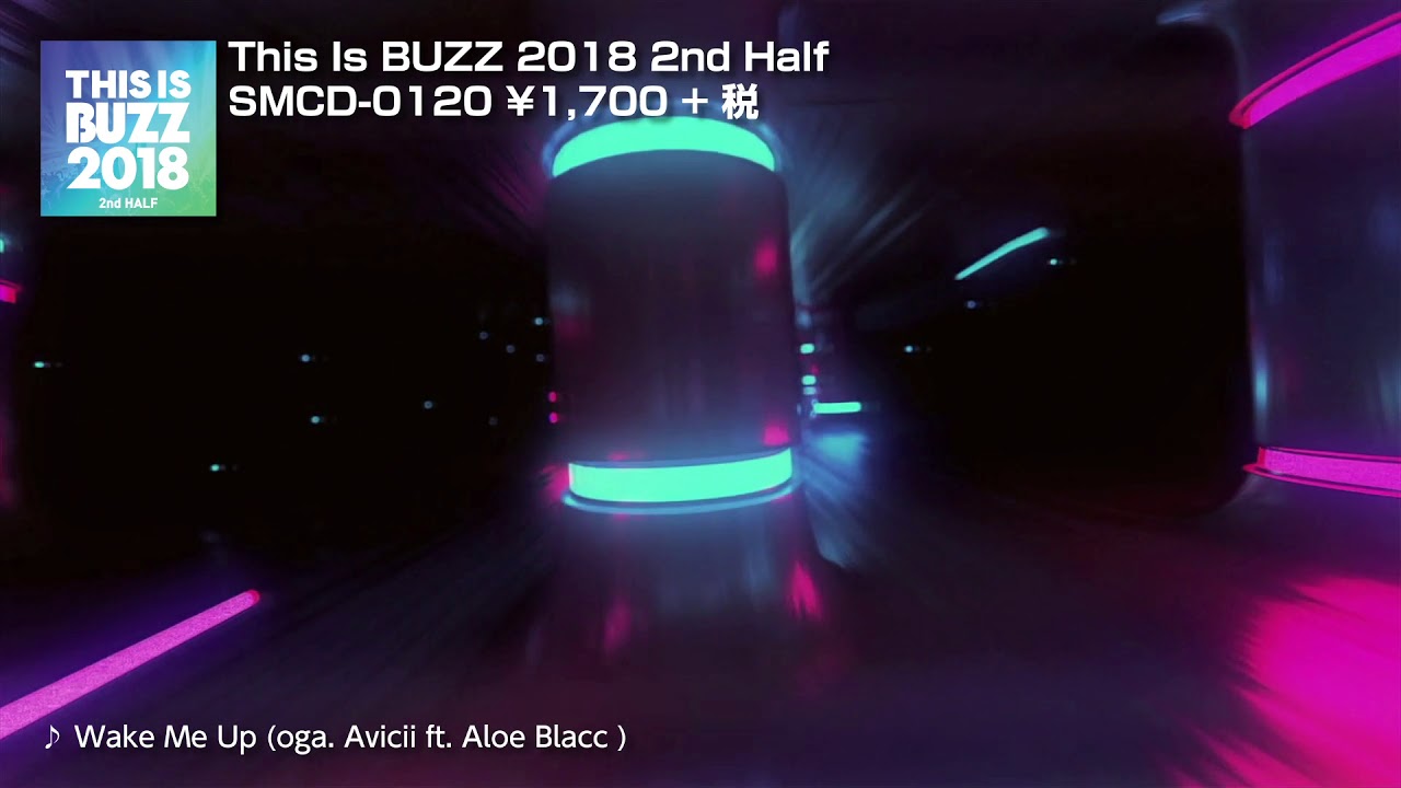 This Is BUZZ 2018 2nd Half【Trailer】