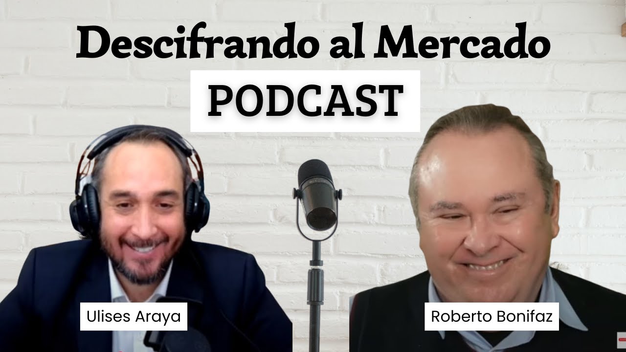 Podcast "Descifrando al Mercado" - Entrevista al profesor Roberto Bonifaz