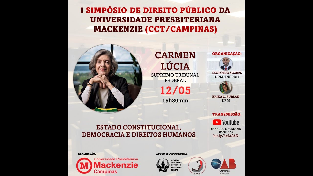 Mackenzie Campinas - I Simpósio de Direito Público - Min. Cármen Lúcia