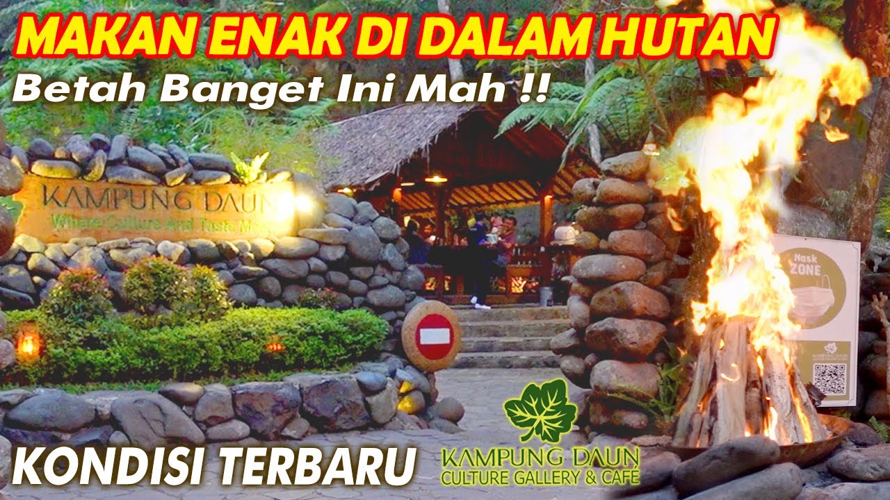 SELALU MEMUKAU !! KAMPUNG DAUN LEMBANG BANDUNG | RESTO NUANSA ALAM PALING HITS
